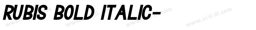 Rubis Bold Italic字体转换